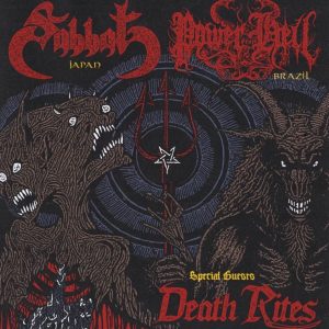 Sabbat (Japan), Power From Hell (Brazil), with Death Rites