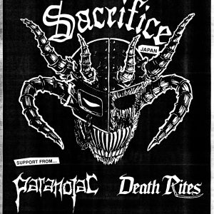 Sacrifice (Japan) with Paranoiac and Death Rites