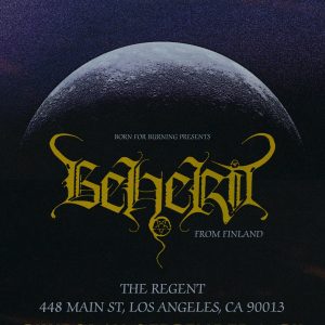 Beherit (Finland) in Los Angeles (Second Show Added)