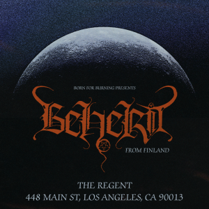 Beherit (Finland) in Los Angeles (Sold Out)